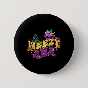 La Weezy Ana Groovy Mardi Gras Louisiana Männer Fr Button