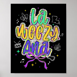 La Weezy Ana Mardi Gras Fat Dienstag Coquette Poster