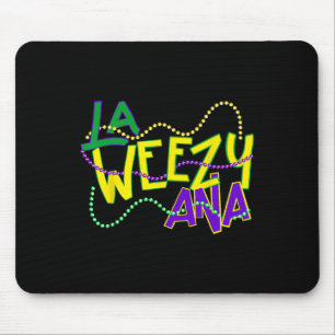 La Weezy Ana Mardi Gras Louisiana Fat Dienstag Neu Mousepad