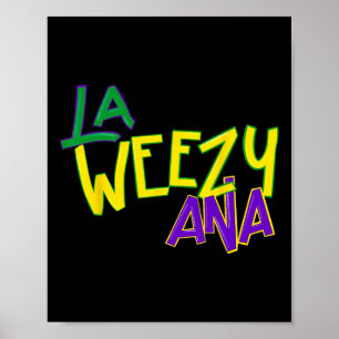 La Weezy Ana Mardi Gras Louisiana Fat Dienstag Wom Poster