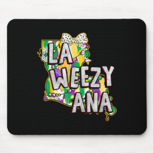 La Weezy Ana Mardi Gras Louisiana Fat Tuesdays Lou Mousepad