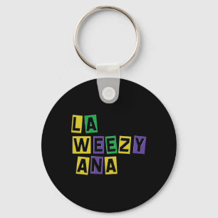 La Weezy Ana Mardi Gras Louisiana La Weezy Ana Car Schlüsselanhänger