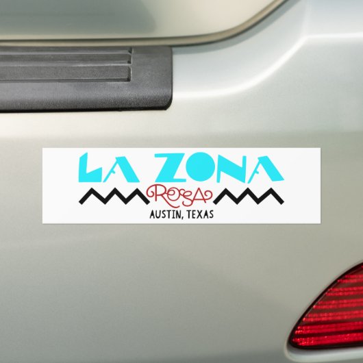 La Zona Rosa Classic Bumper Sticker Autoaufkleber (Auf Auto)