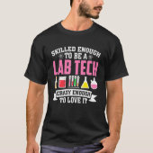 Lab Tech Laboratory medical lab lab week computer  T-Shirt (Vorderseite)