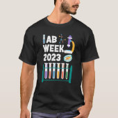 Lab Week 2023 Laboratory workers Technologist Fans T-Shirt (Vorderseite)
