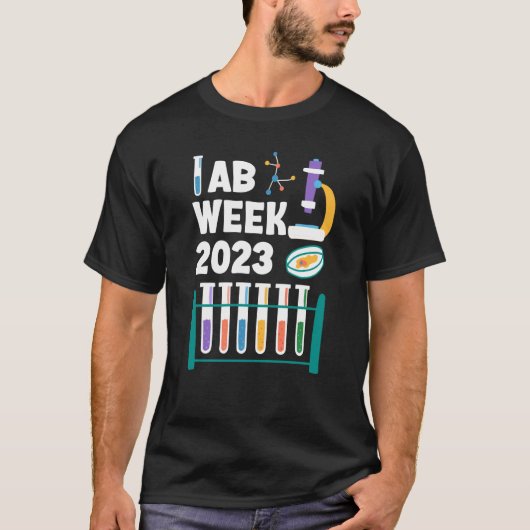 Lab Week 2023 Laboratory workers Technologist Fans T-Shirt (Vorderseite)