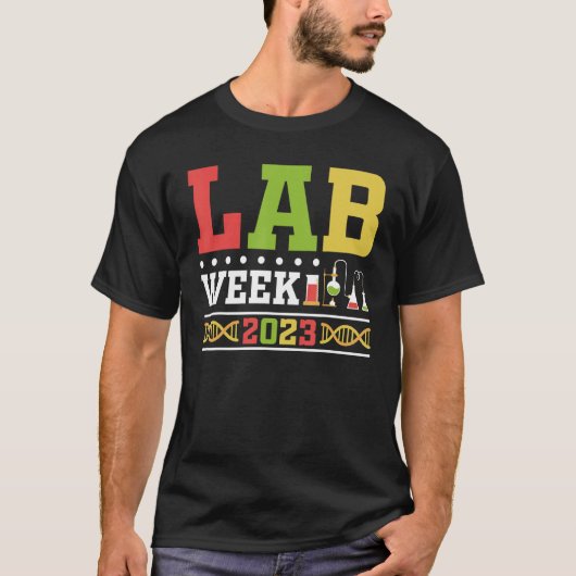 Lab Week 2023 Technologist Medical Laboratory Tech T-Shirt (Vorderseite)