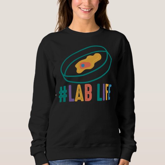 Lablife Bacteriology Agar Plate Medical Laboratory Sweatshirt (Vorderseite)