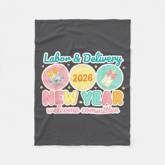 Labor &amp; Delivery 2026 New Year Welcome Committ Fleecedecke (Vorderseite)