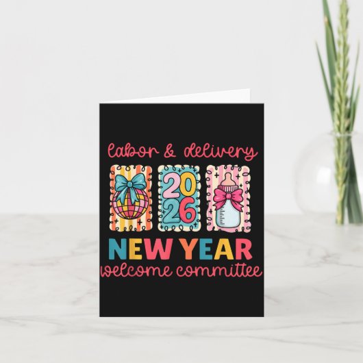 Labor & Delivery 2026 New Year Welcome Committ Karte (Vorderseite)