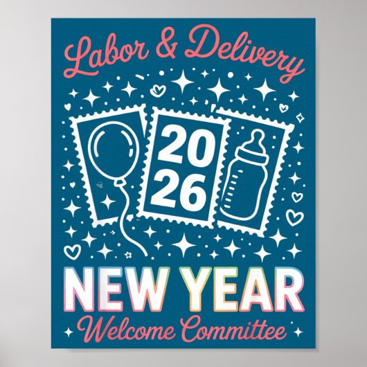 Labor &amp; Delivery 2026 New Year Welcome Committ Poster (Vorne)