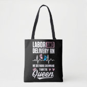 Labor and Delivery Nurse Crowning L&D Nursing RN T Tasche (Vorderseite)