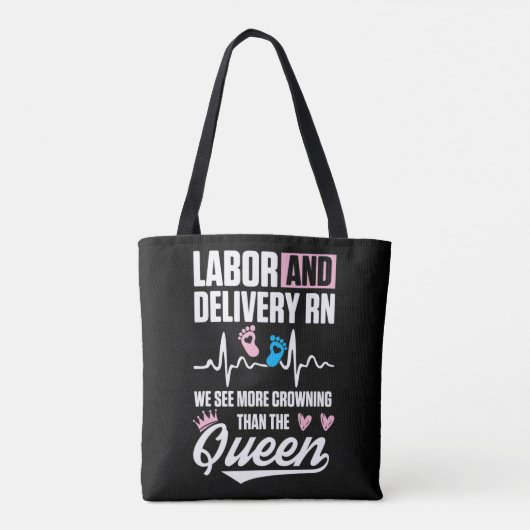 Labor and Delivery Nurse Crowning L&D Nursing RN T Tasche (Rückseite)