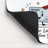 Labor Day Humor Mauspad-Gehaltsscheck Mousepad (Ecke)