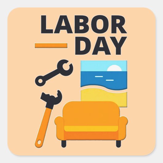 Labor Day Work Hard Relax Design with Tools Quadratischer Aufkleber (Vorderseite)