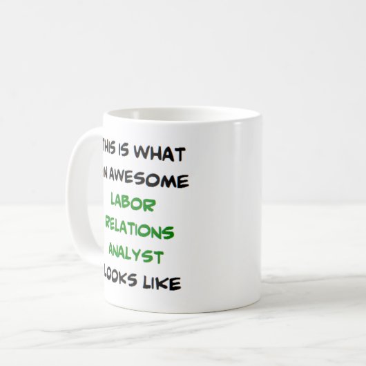labor relations analyst, awesome kaffeetasse (Vorderseite Links)
