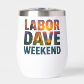 Labour Dave Weekend Wine Tumbler (Vorderseite)