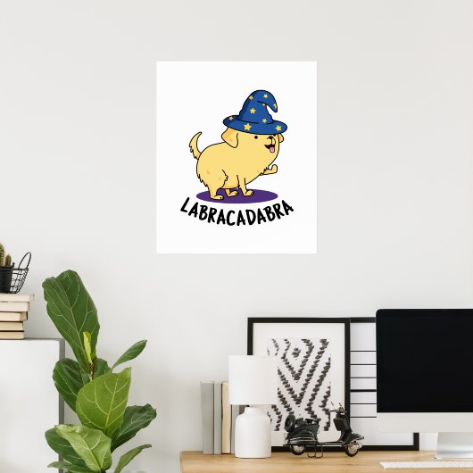 Labra-cadabra Funny Labrador Dog Pun Poster (Heimbüro)