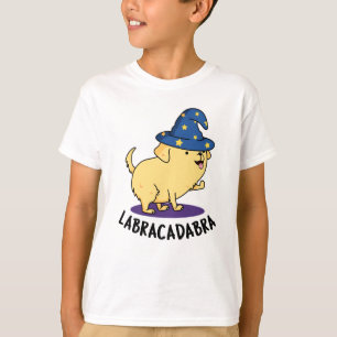 Labra-cadabra Funny Labrador Dog Pun T-Shirt