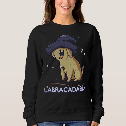 Labracadabra Labrador Retriever Downer Eigentümer  Sweatshirt (Vorderseite)