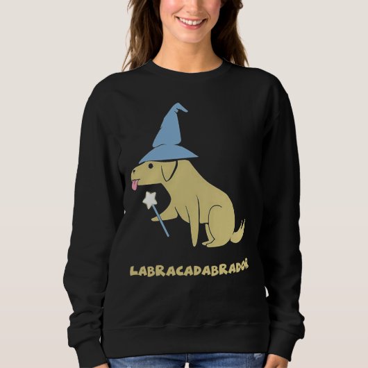 Labracadabrador Magic Dog Sweatshirt (Vorderseite)