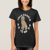 Labradoodle Dog Talk Doodle To Me Labradoodle T-Shirt (Vorderseite)