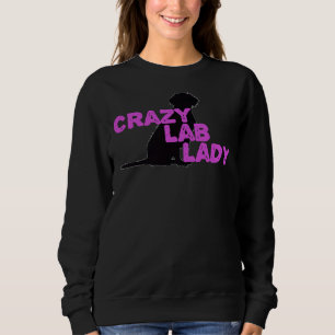 Labrador Crazy Labrador Lady Labradors Print Angep Sweatshirt