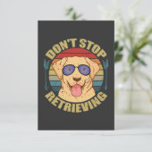 Labrador dog Don't stop retrieving Funny Dankeskarte (Stehend Vorderseite)