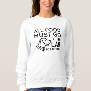 Labrador für die Prüfung Sweatshirt