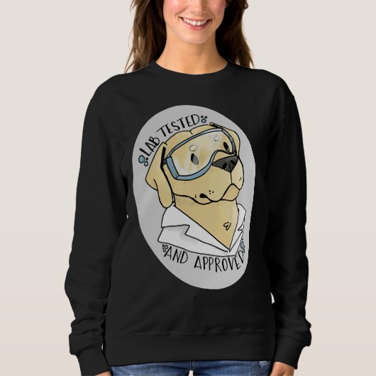 Labrador, geprüft und zugelassen sweatshirt (Vorderseite)