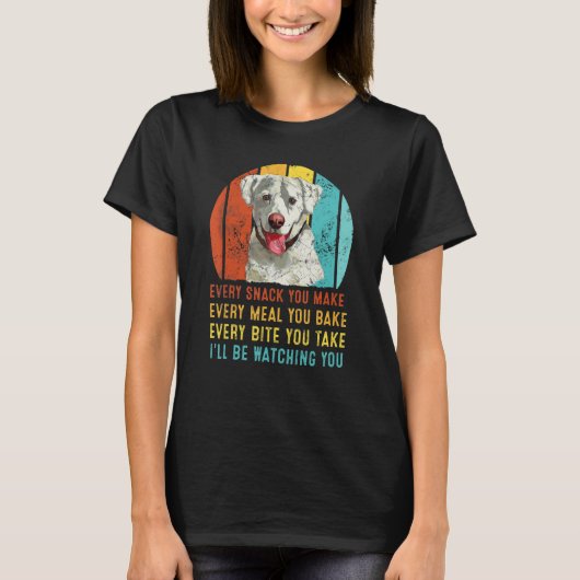 Labrador Hund jeden Snack, den Sie machen, werde i T-Shirt (Vorderseite)