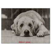 Labrador Hund Miss you Cutting Board Schneidebrett (Vorderseite)