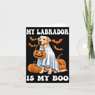 Labrador ist Boo Labrador Hund Geist Halloween 1 Karte