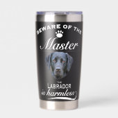 Labrador Labrador Dog Labrador Beware Master Thermobecher (Vorderseite)