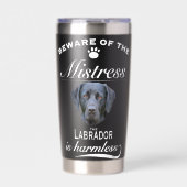 Labrador Labrador Dog Labrador Beware Mistress Thermobecher (Vorderseite)