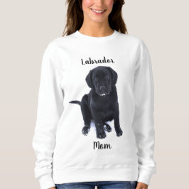 Labrador-Mama - Mama im schwarzen Labor Sweatshirt