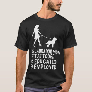 Labrador-Mama Tätowierter erziehter Hund T-Shirt