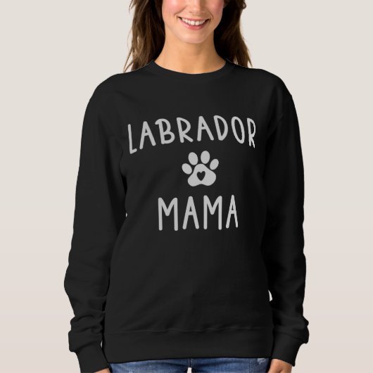 Labrador Mama Womens Lab Dog Mom Sweatshirt (Vorderseite)