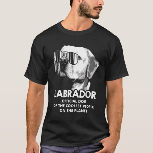 Labrador Offizieller Hund der Coolsten Menschen La T-Shirt (Vorderseite)