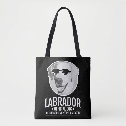 Labrador Offizieller Hund der Coolsten Menschen Tasche (Vorderseite)