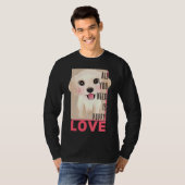 Labrador Retriever Alles was Sie brauchen ist die T-Shirt (Vorne ganz)