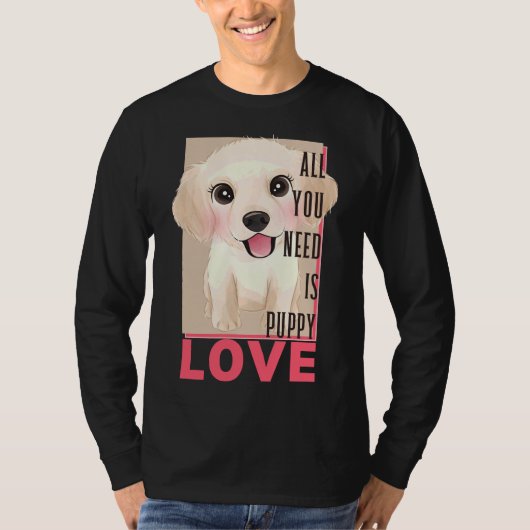 Labrador Retriever Alles was Sie brauchen ist die T-Shirt (Vorderseite)