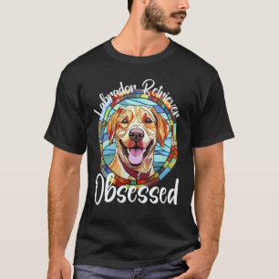 Labrador Retriever besessene Hundefrau Welpe Bunt T-Shirt