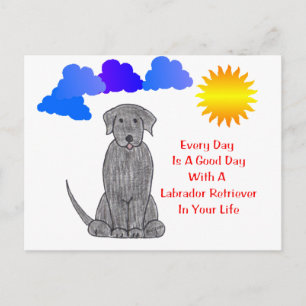 Labrador Retriever Black jeden Tag ist ein guter T Postkarte