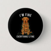 Labrador Retriever Christmas I'm Fine Everything I Button (Vorderseite)