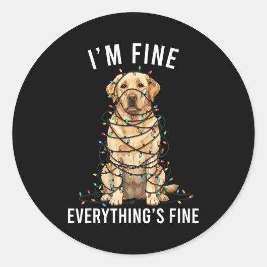 Labrador Retriever Christmas I'm Fine Everything I Runder Aufkleber (Vorderseite)