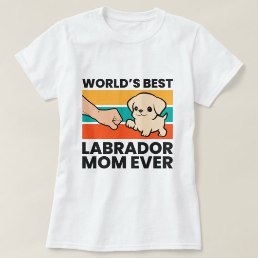 Labrador Retriever Dog Mama Wellds Best Labrador m T-Shirt (Design vorne)