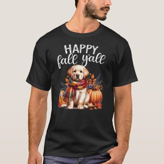 Labrador Retriever Dog pumpkin spice Happy Fall Ya T-Shirt (Vorderseite)