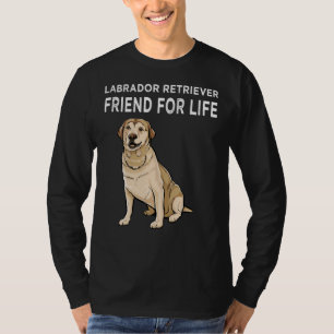 Labrador Retriever Friends for Life Dog Friendship T-Shirt