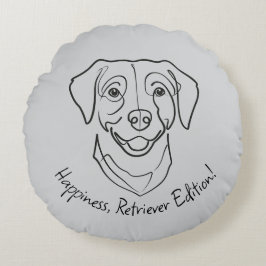 Labrador Retriever. Happiness, Retriever Edition! Rundes Kissen